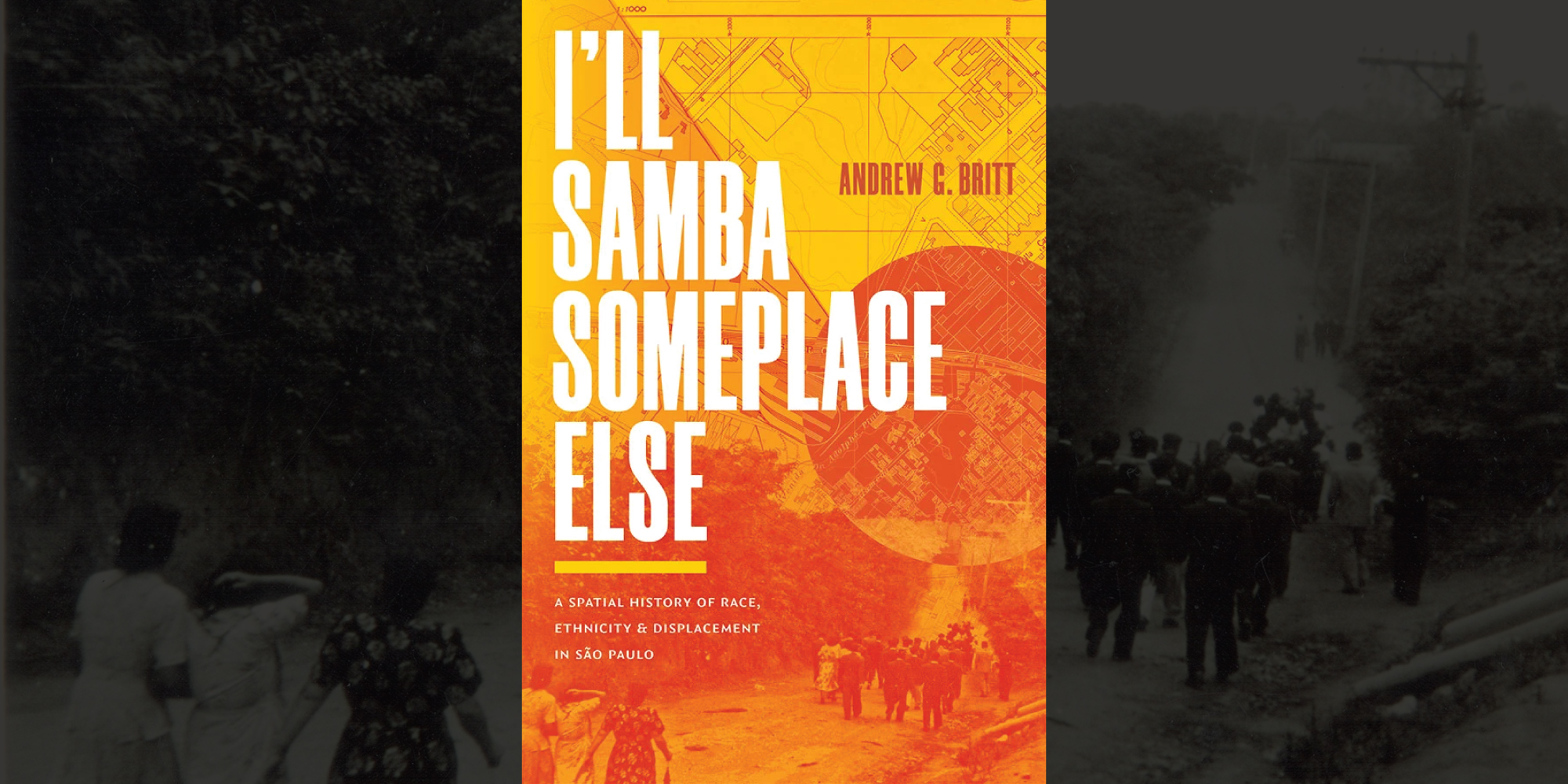 ‘I’ll Samba Someplace Else’ Published with Duke UP